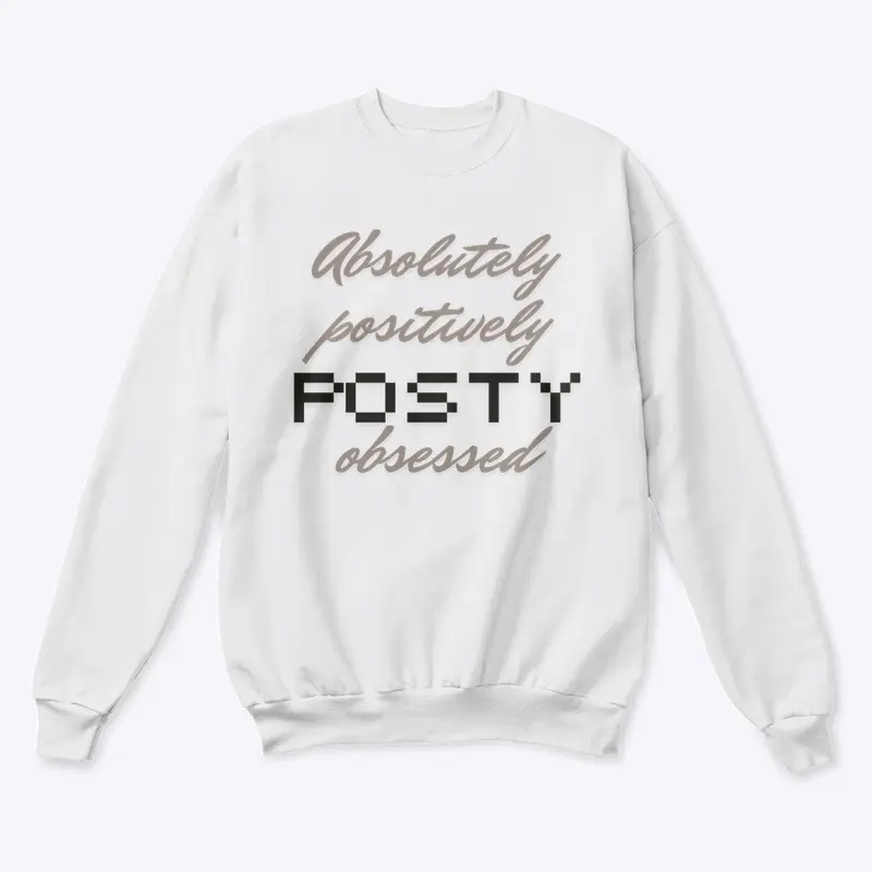 Absolutely posty obsessed front print